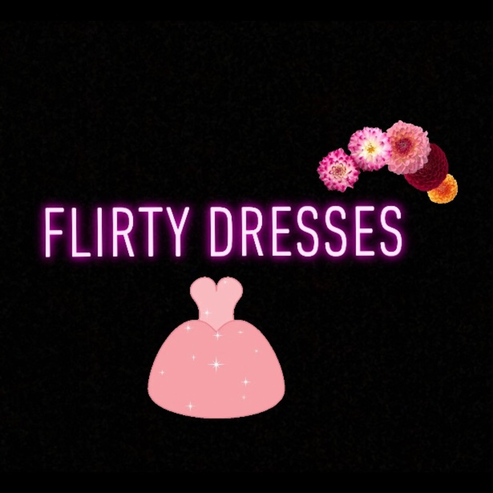 Fun & flirty dresses